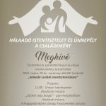 Hálaadó istentisztelet és ünnepély a családokért Hálaadó istentisztelet és ünnepély a családokért