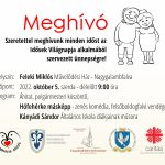 Meghívó az Idősek Világnapja alkalmából szervezett rendezvényre Meghívó az Idősek Világnapja alkalmából szervezett rendezvényre