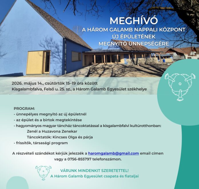 Meghívó a Három Galamb Nappali Központ új épületének megnyitójára